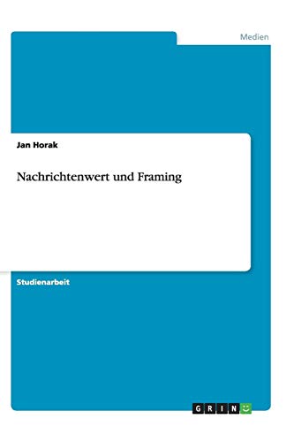 Nachrichtenwert und Framing