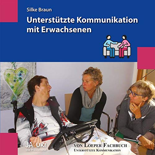 Braun, Silke: Unterstützte Kommunikation mit Erwachsenen