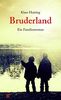 Bruderland: Ein Familienroman