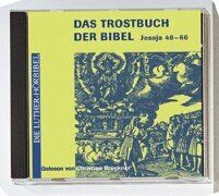 Das Trostbuch der Bibel: Jesaja 40-66