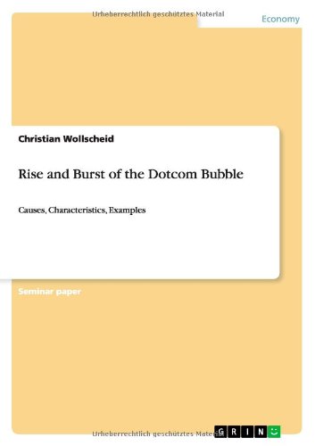 Rise and Burst of the Dotcom Bubble: Causes, Characteristics, Examples