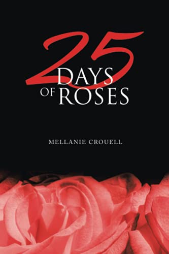 25 DAYS OF ROSES