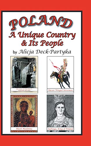 Poland, a Unique Country & Its People
