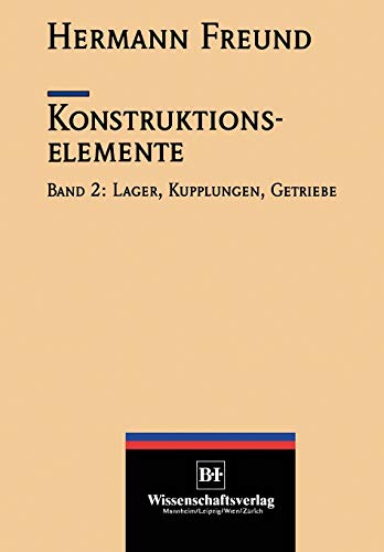 Konstruktionselemente, Band 2: Lager, Kupplungen, Getriebe (VDI-Buch)