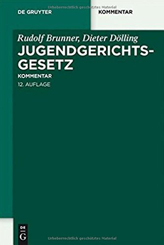Jugendgerichtsgesetz: Kommentar (De Gruyter Kommentar)