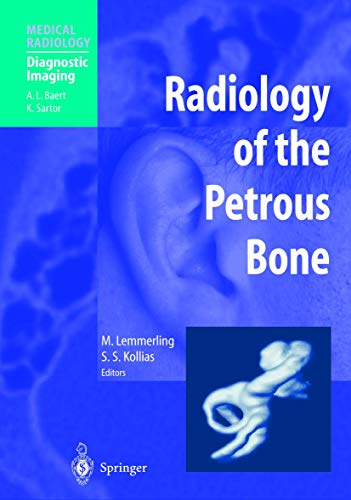Radiology of the Petrous Bone (Medical Radiology / Diagnostic Imaging)