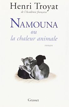 Namouna ou La chaleur animale