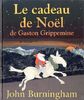 Le cadeau de Noël de Gaston Grippemine (Albums Cartonnés)