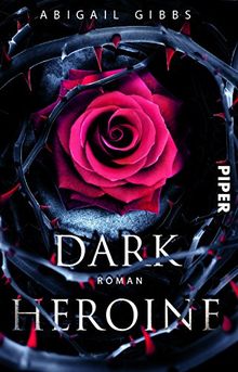 Dark Heroine: Roman