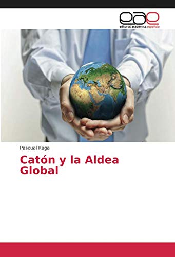 Catón y la Aldea Global
