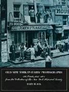 Old New York in Early Photographs: 1853-1901 (New York City)