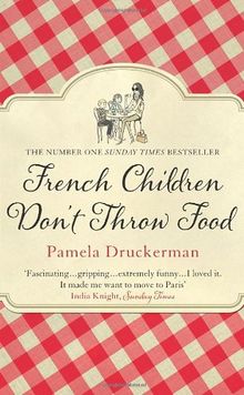 French Children Don't Throw Food