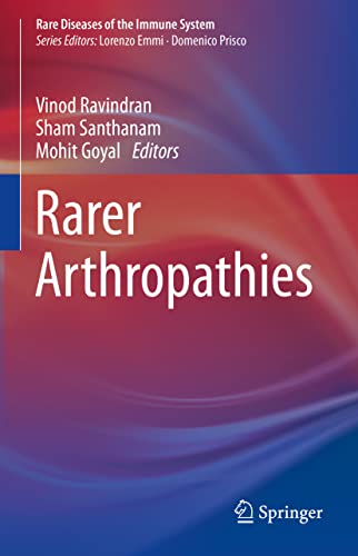 Rarer Arthropathies (Rare Diseases of the Immune System)