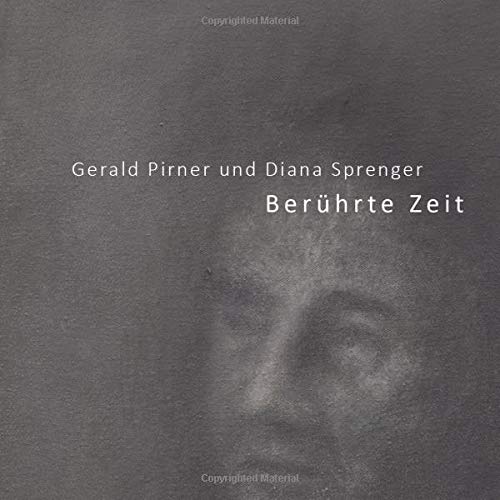 Berührte Zeit - Gerald Pirner Diana Sprenger Kartoniert (TB)