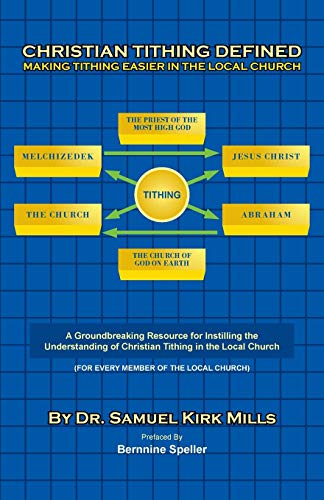 Christian Tithing Defined: Making Tithing Easier in the Local Church