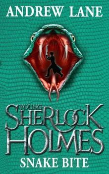 Young Sherlock Holmes 05. Snake Bite