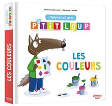 J'apprends avec P'tit Loup. Les couleurs