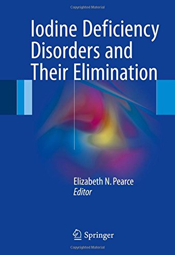 Iodine Deficiency Disorders and Their Elimination