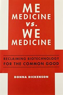 Dickenson, D: Me Medicine vs. We Medicine