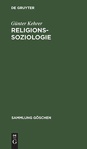 Religionssoziologie (Sammlung Göschen, 1228, Band 1228)