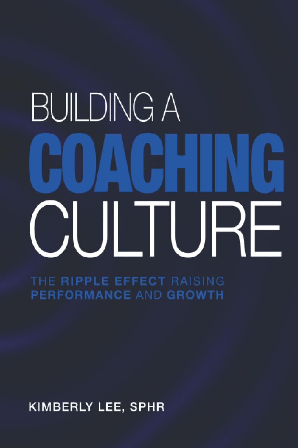 Building a Coaching Culture