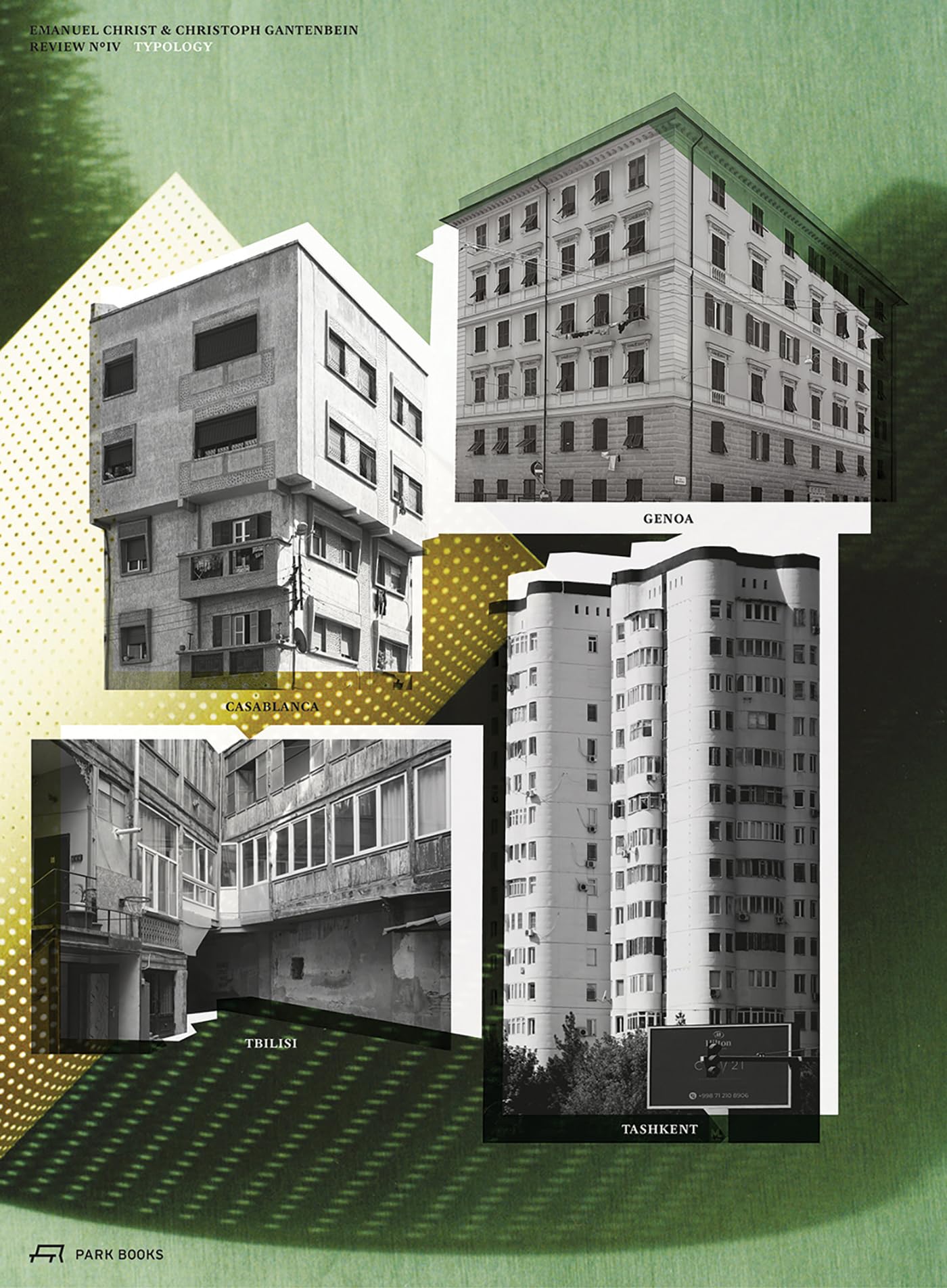 unbekannt Typology, Tashkent, Genoa, Tbilisi, Casablanca. Review No. Iv (Christ & Gantenbein Review)