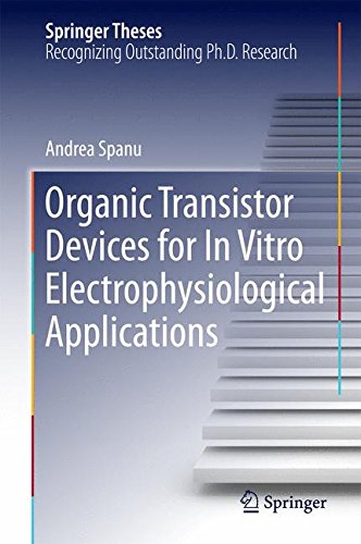 Organic Transistor Devices for In Vitro Electrophysiological Applications (Springer Theses)