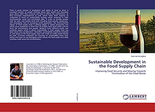 Sustainable Development in the Food Supply Chain: Improving Food Security and Moving Towards Termination of the Food Waste