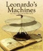 Leonardo's Machines: Da Vinci's Inventions Revealed