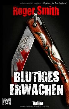 Blutiges Erwachen: Thriller