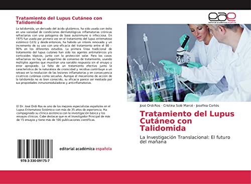 Tratamiento del Lupus Cutáneo con Talidomida: La Investigación Translacional: El futuro del mañana
