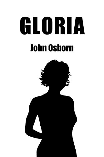 Gloria: A Novel of New Beginnings