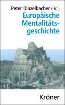 Europäische Mentalitätsgeschichte: Hauptthemen in Einzeldarstellungen