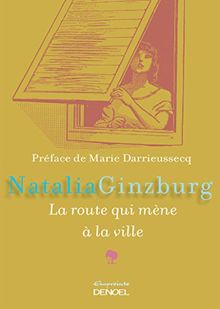 La route qui mène à la ville