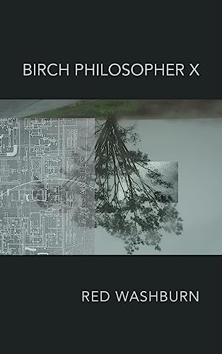 Birch Philosopher X