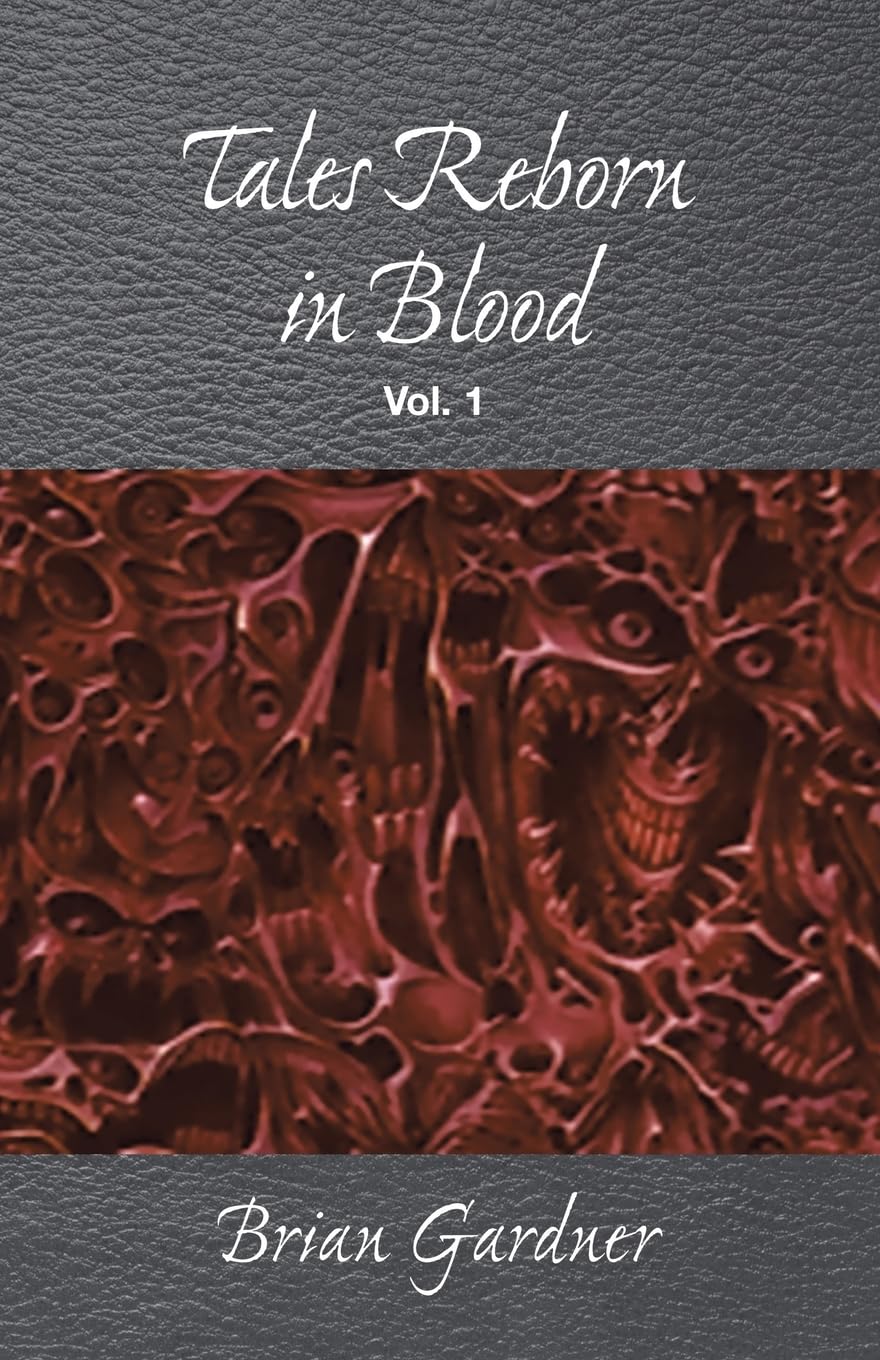 Tales Reborn in Blood: Vol. 1
