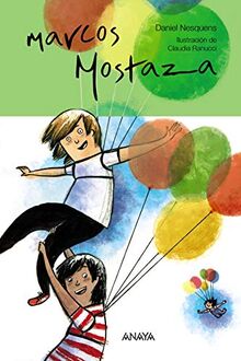 Marcos Mostaza (LITERATURA INFANTIL - Marcos Mostaza)