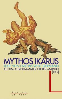 Mythos Ikarus. Texte von Ovid bis Wolf Biermann. von Aurnhammer, Achim, Martin, Dieter | Buch | Zustand akzeptabel