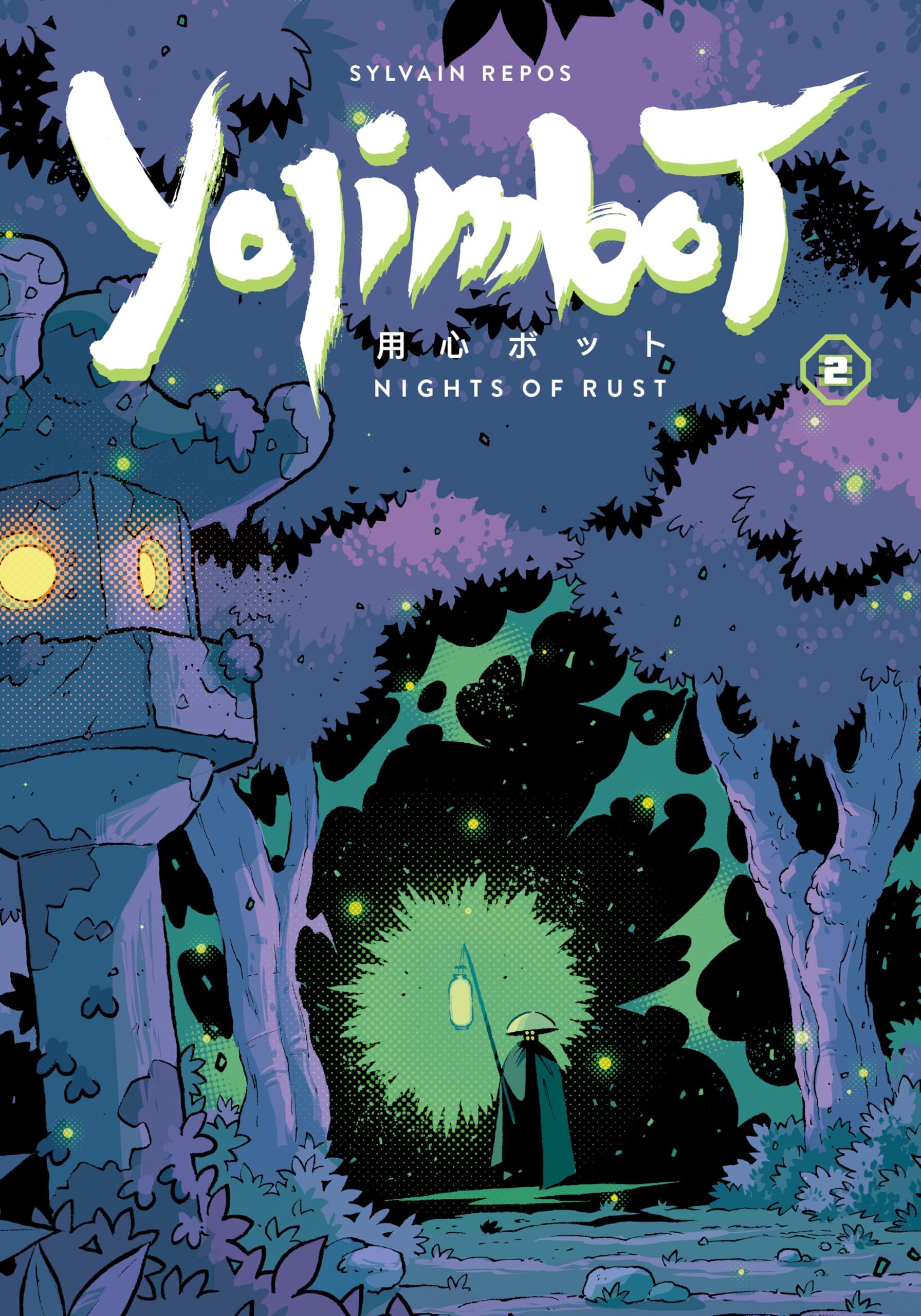 Sylvain Repos Yojimbot Volume 2, Nights Of Rust