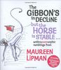 The Gibbon's in Decline, But the Horse is Stable