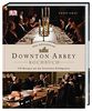 Das offizielle Downton-Abbey-Kochbuch: 125 Rezepte aus der britischen Erfolgsserie