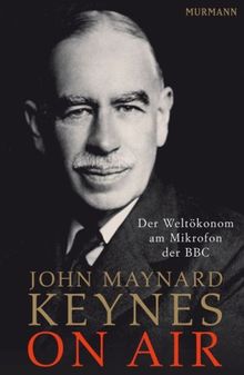 On Air: Der Weltökonom am Mikrofon der BBC von John Maynard Keynes | Buch | Zustand sehr gut