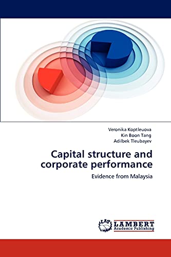 Capital structure and corporate performance: Evidence from Malaysia