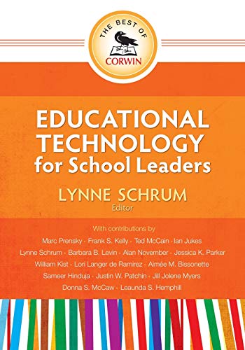 The Best of Corwin: Educational Technology for School Leaders