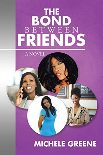 The Bond Between Friends: A Novel