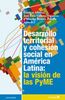 Desarrollo territorial y cohesión social en América Latina: : la visión de las Pyme (Universidad)