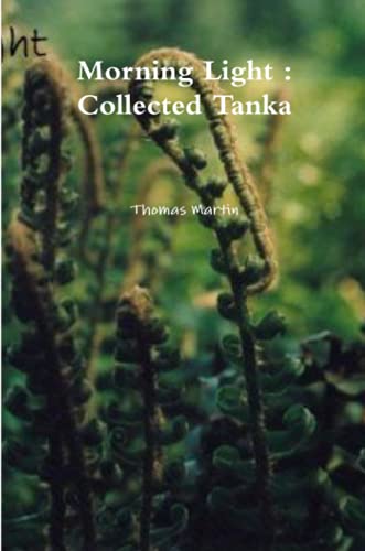 Morning Light : Collected Tanka