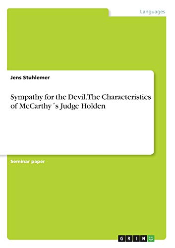 Sympathy for the Devil. The Characteristics of McCarthy´s Judge Holden