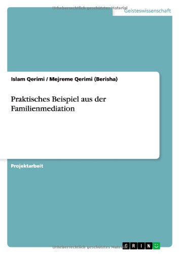 Praktisches Beispiel aus der Familienmediation
