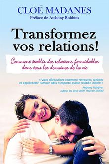 Transformez vos relations !